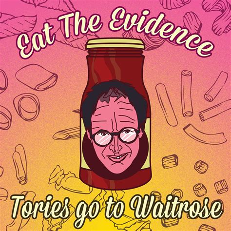 Eat the Evidence .